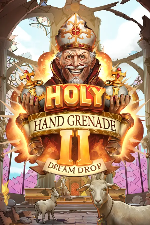 Holy Hand Grenade 2: Dream Drop