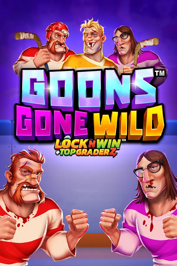 Goons Gone Wild