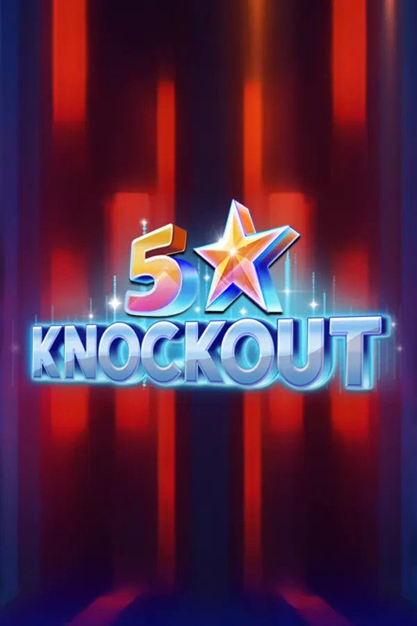 5 Star Knockout