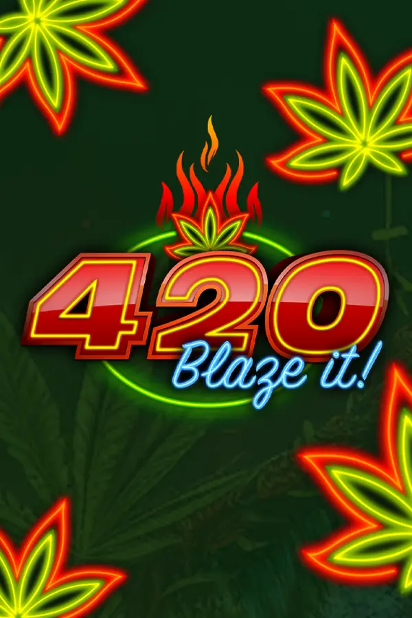 420 Blaze it